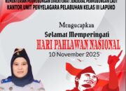 Kepala Kantor UPP Kelas III Lapuko Nurbaya Mengucapkan Selamat Memperingati Hari Pahlawan Nasional 10 Nopember 2025
