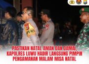 Pastikan Natal Aman dan Damai, Kapolres Luwu Hadir Langsung Pimpin Pengamanan Malam Misa Natal