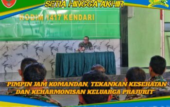 Dandim 1417/Kendari Pimpin Jam Komandan, Tekankan Kesehatan dan Keharmonisan Keluarga Prajurit
