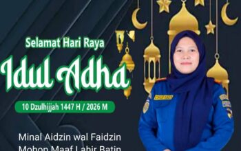 Kepala Kantor UPP Kelas III Lapuko Nurbaya Mengucapkan Selamat Hari Raya Idul Adha 1447/H 2026/M