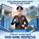 Peringati Hari Bank Indonesia, Polda Banten Sampaikan Apresiasi dan Ucapan Selamat