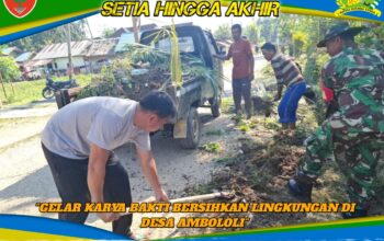 Sinergi TNI dan Warga, Babinsa Koramil Ranomeeto Gelar Karya Bakti Bersihkan Lingkungan di Desa Ambololi